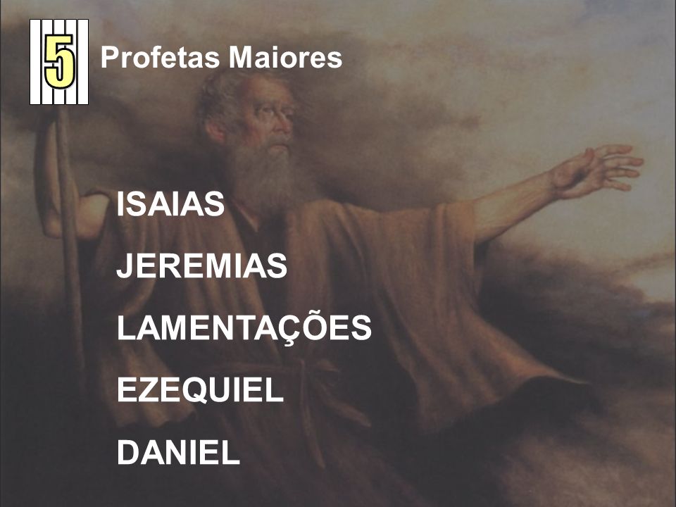 5 Profetas Maiores ISAIAS JEREMIAS LAMENTAÇÕES EZEQUIEL DANIEL