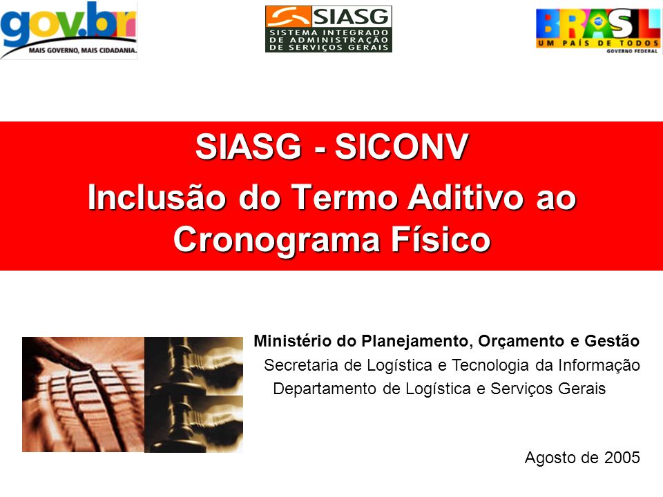 SIASG - SICONV Inclusão do Termo Aditivo ao Cronograma Físico