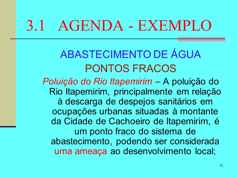 3.1 AGENDA - EXEMPLO ABASTECIMENTO DE ÁGUA PONTOS FRACOS