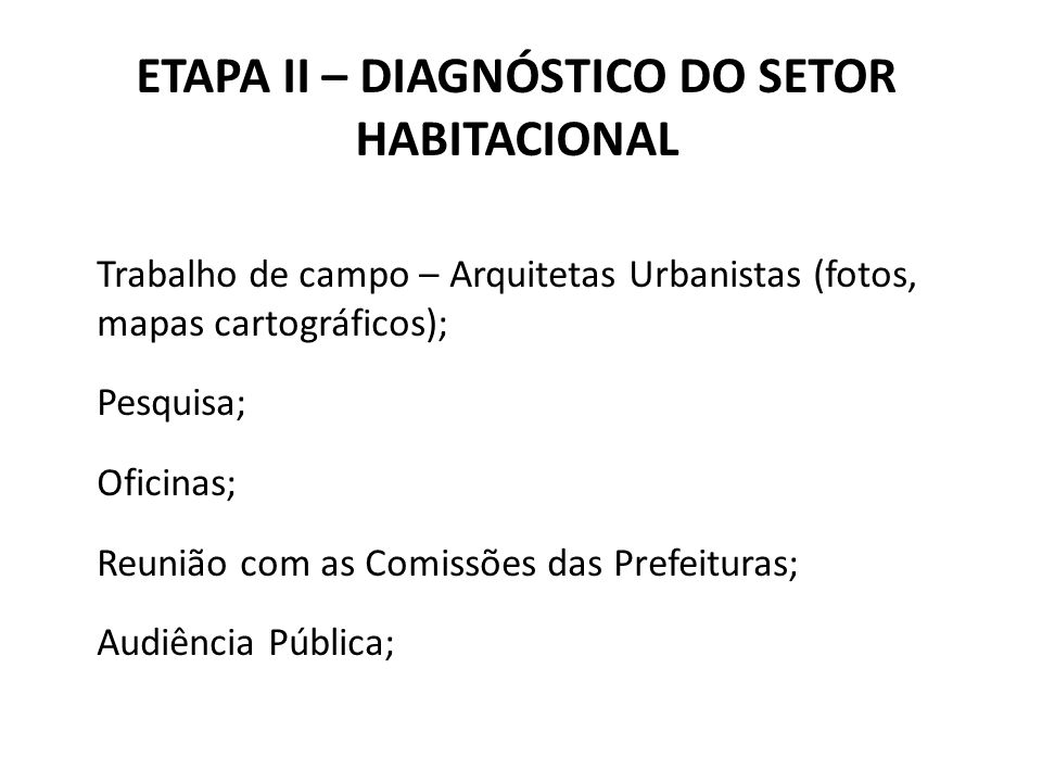 ETAPA II – DIAGNÓSTICO DO SETOR HABITACIONAL