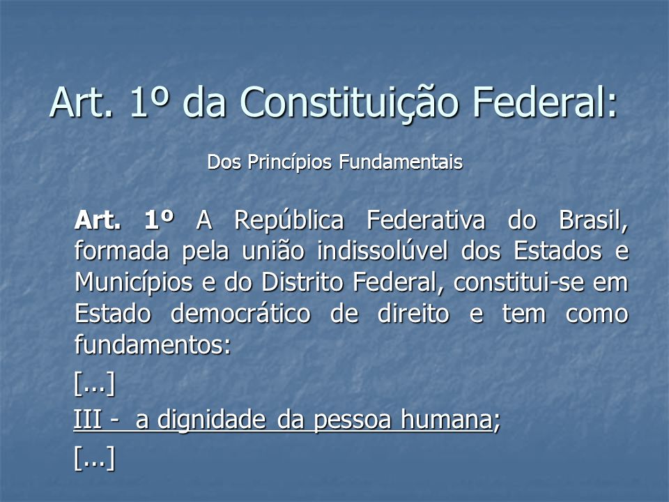 Art. 1º da Constituição Federal: