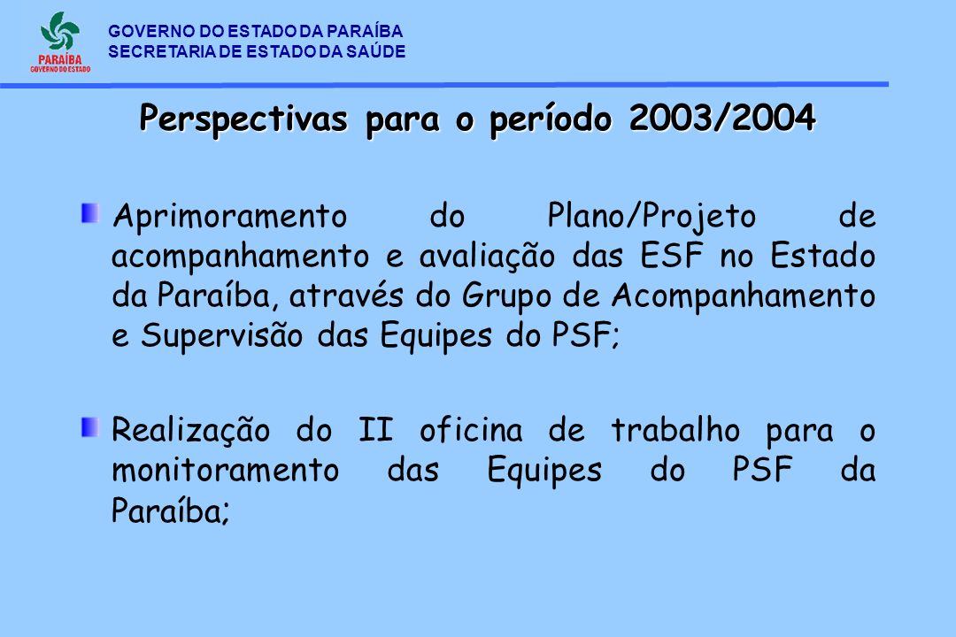 Perspectivas para o período 2003/2004