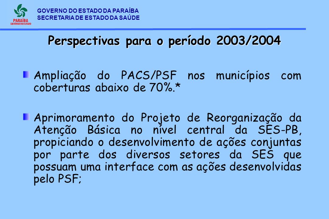 Perspectivas para o período 2003/2004