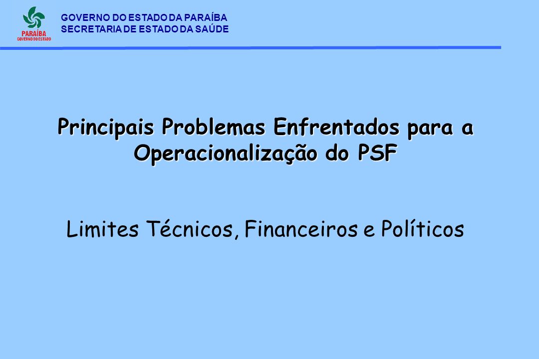 Principais Problemas Enfrentados para a Operacionalização do PSF