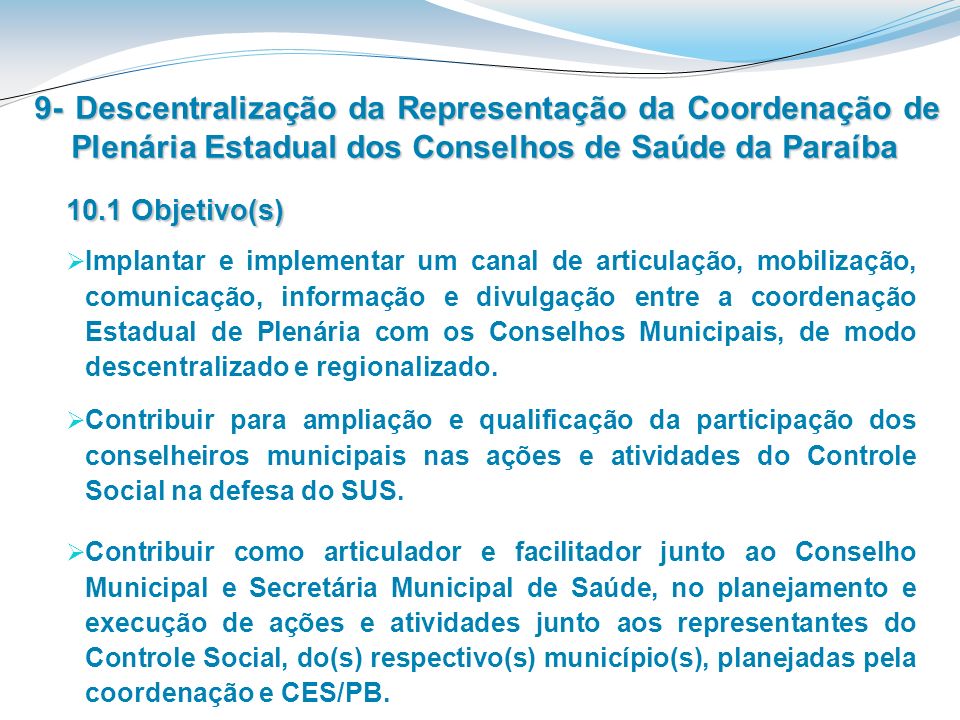 9- Descentralização da Representação da Coordenação de Plenária Estadual dos Conselhos de Saúde da Paraíba