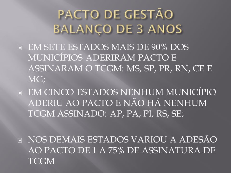 PACTO DE GESTÃO BALANÇO DE 3 ANOS