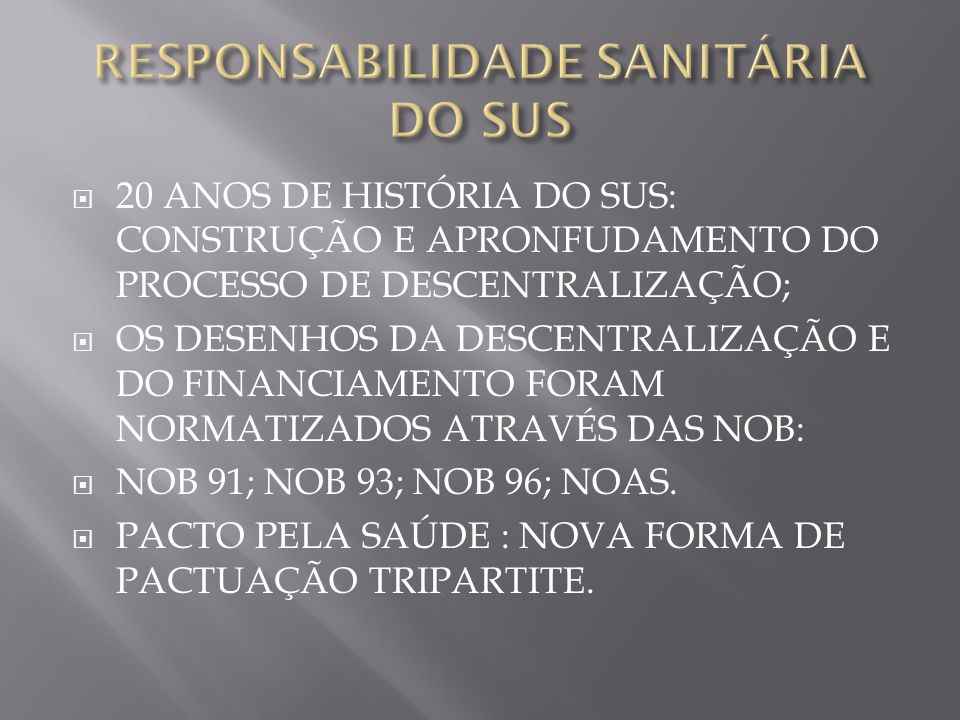 RESPONSABILIDADE SANITÁRIA DO SUS