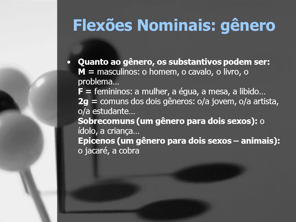 Flexões Nominais: gênero
