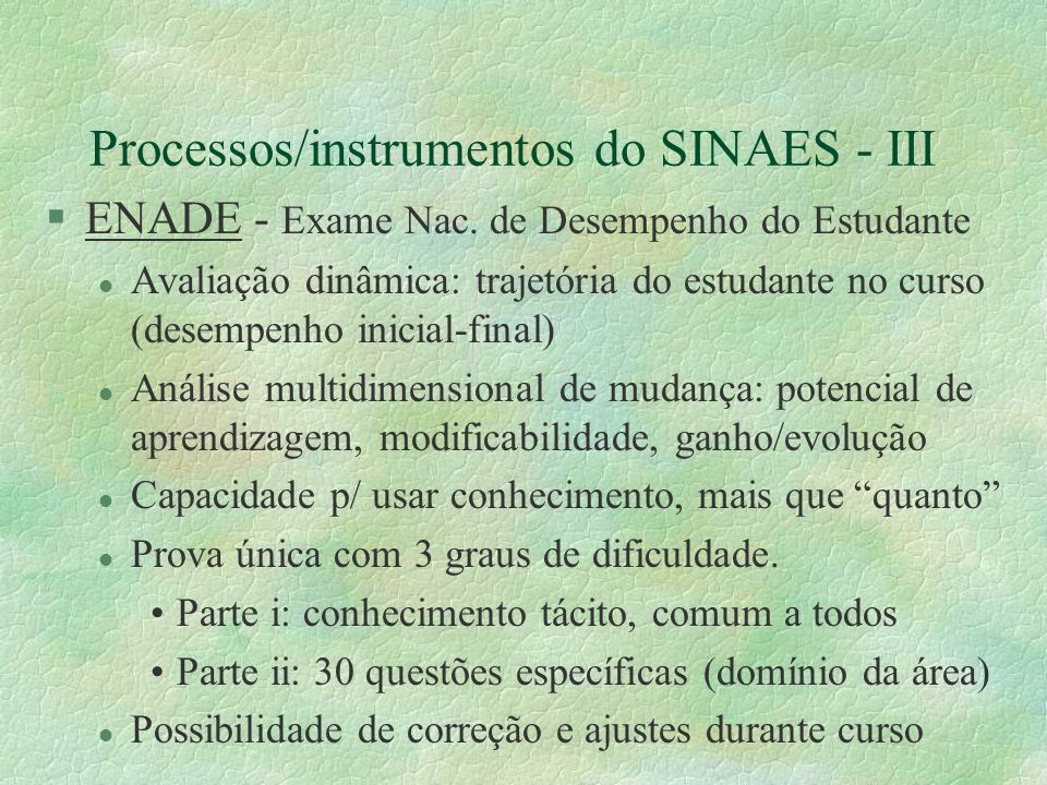 Processos/instrumentos do SINAES - III