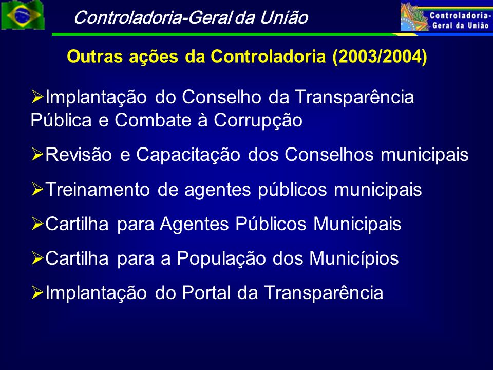 Outras ações da Controladoria (2003/2004)