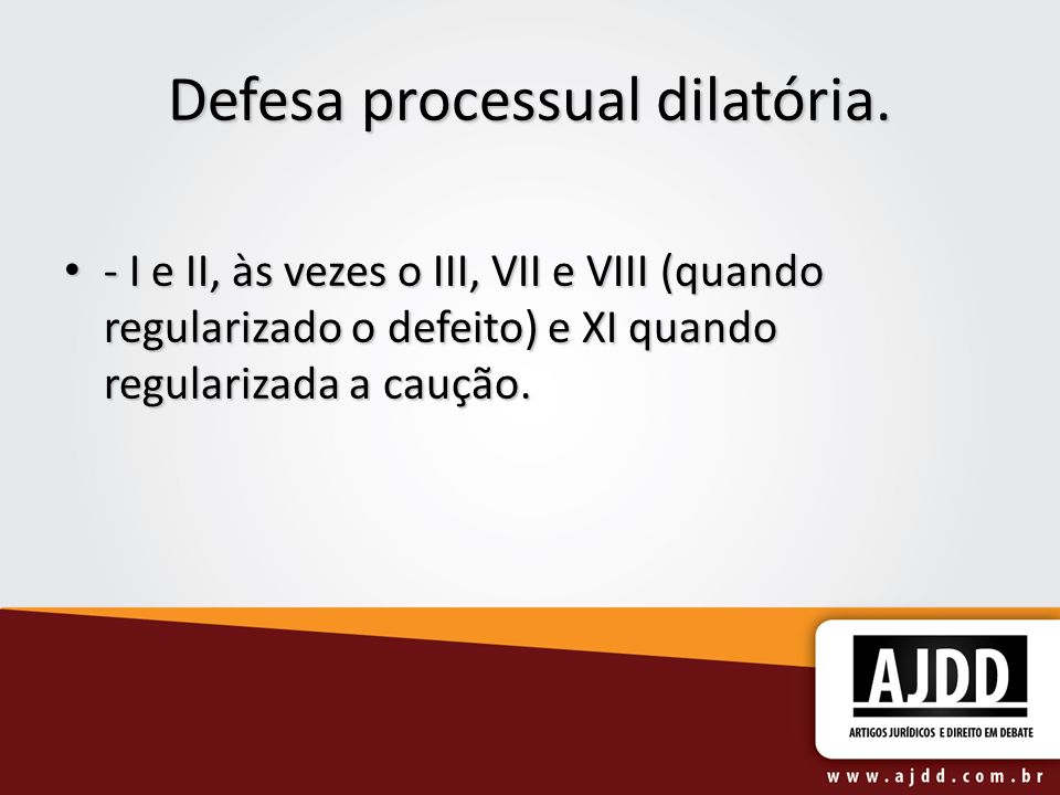 Defesa processual dilatória.