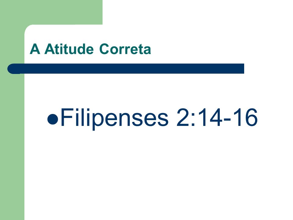 A Atitude Correta Filipenses 2:14-16