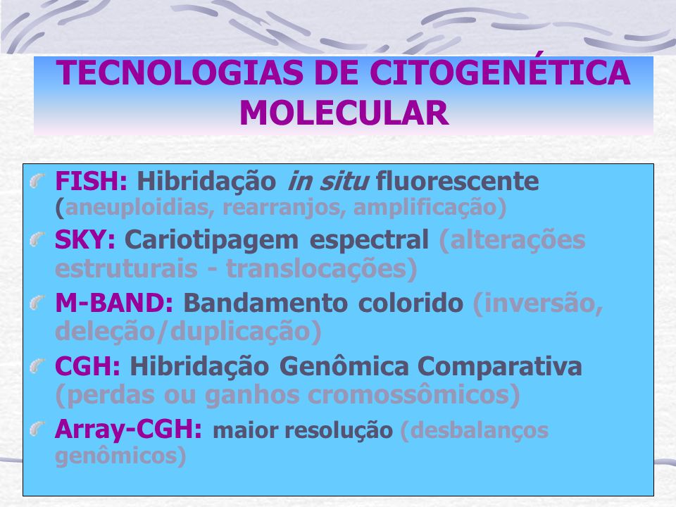 CITOGEM Biotecnologia - VOCÊ SABIA? Exame de FISH? Citogenética? Análise de  Cariótipo? PACIENTE A citogenética é área da ciência que estuda as  alterações cromossômicas, e tem grande importância não só na investigação