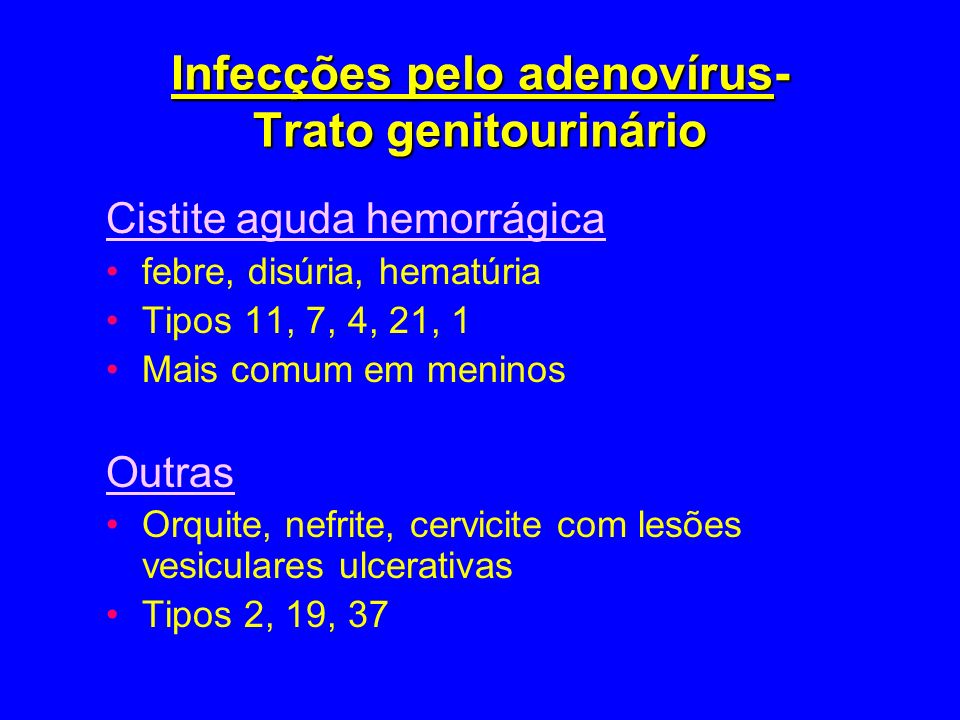 Infecções pelo adenovírus- Trato genitourinário
