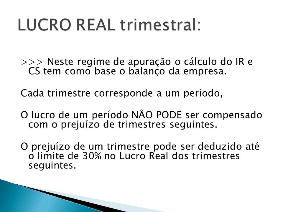 LUCRO REAL trimestral:
