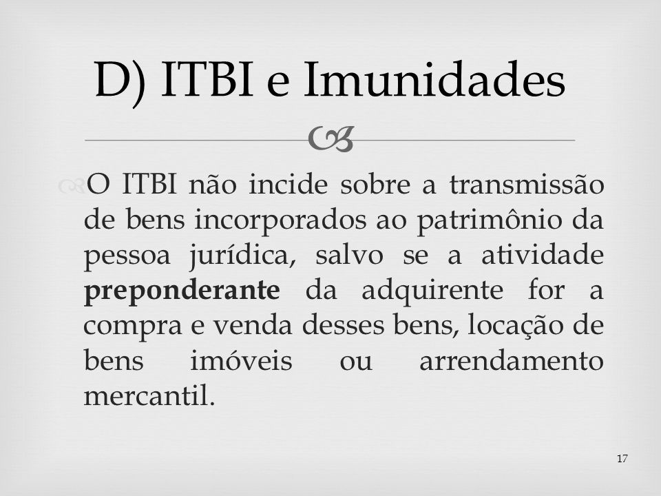 D) ITBI e Imunidades