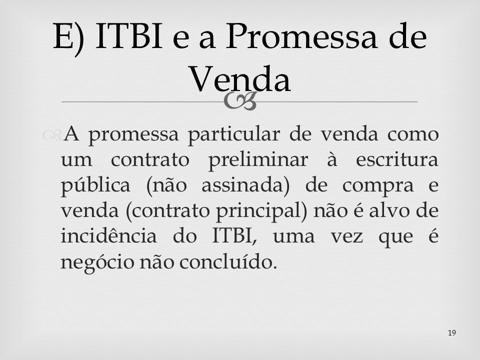 E) ITBI e a Promessa de Venda