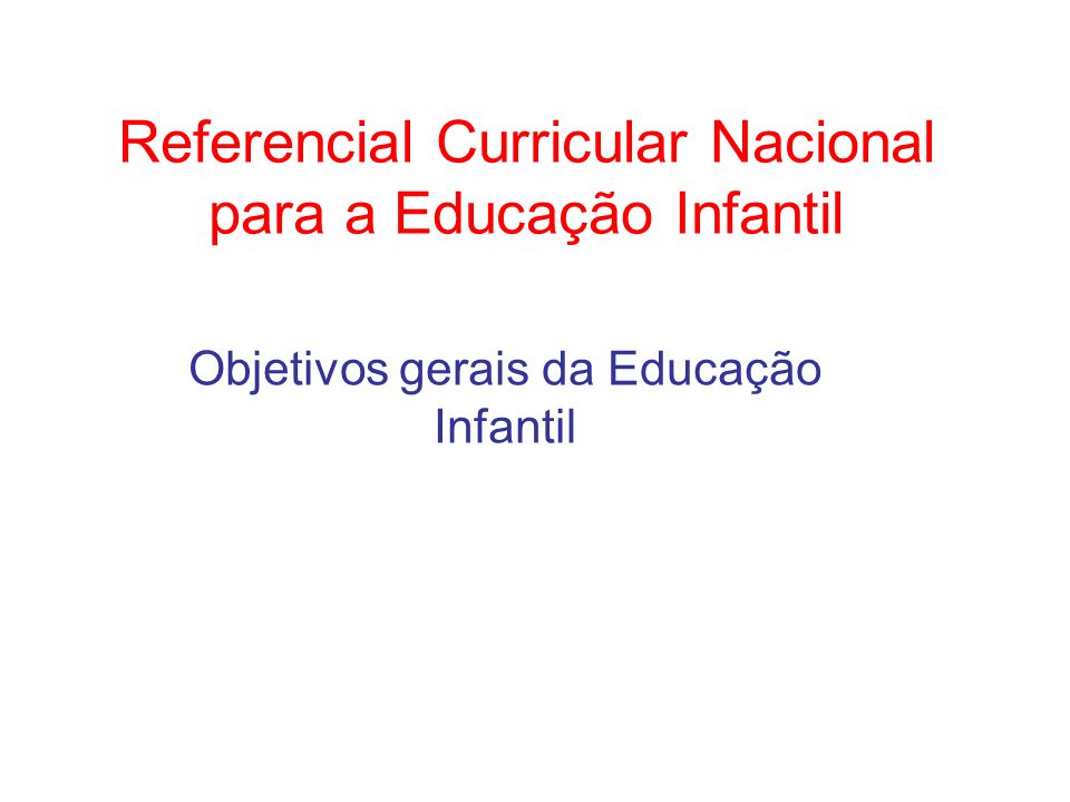 Referencial Curricular Nacional para a Educação Infantil