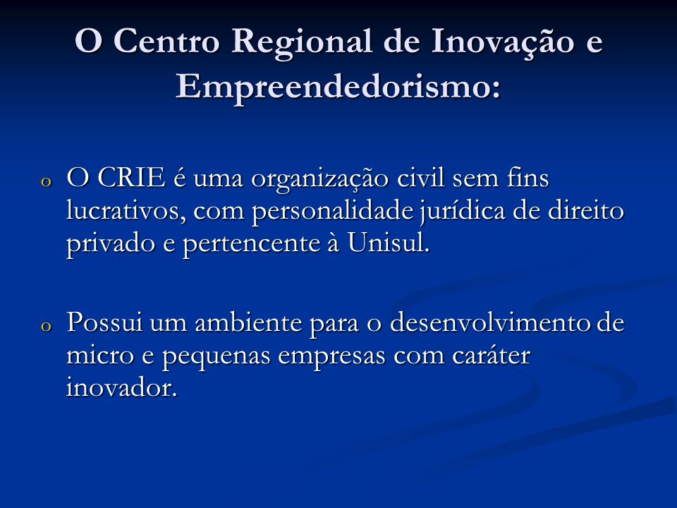O Centro Regional de Inovação e Empreendedorismo: