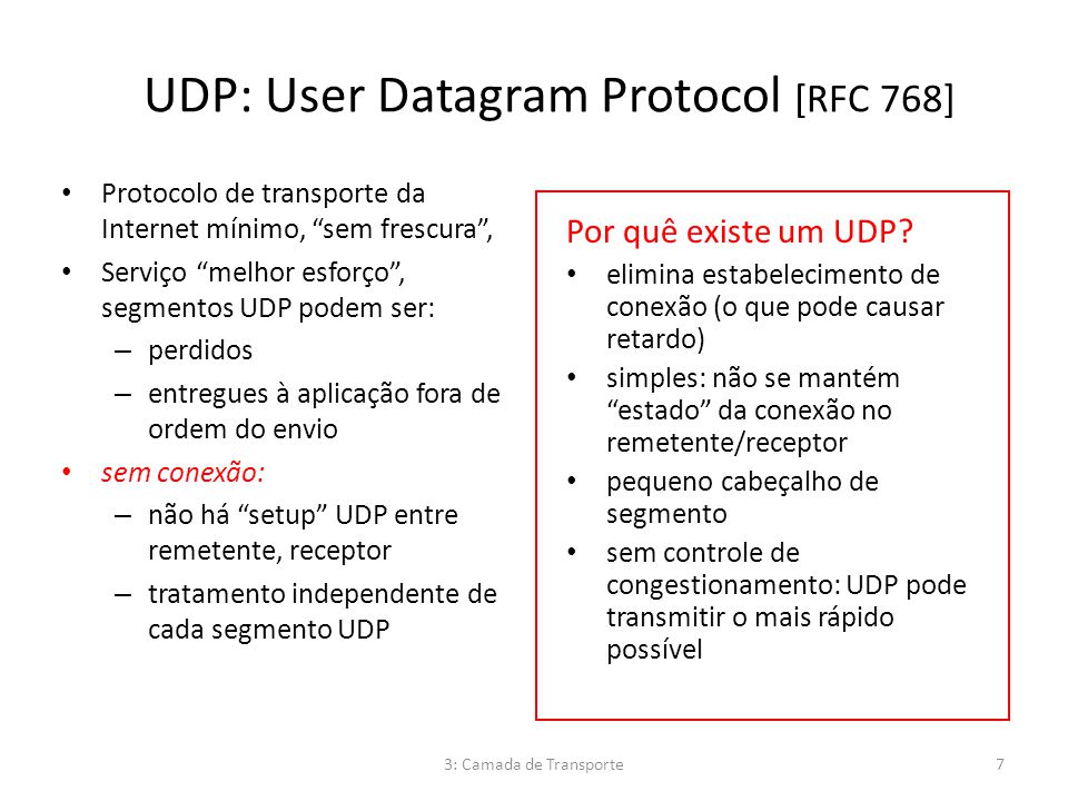 UDP: User Datagram Protocol [RFC 768]