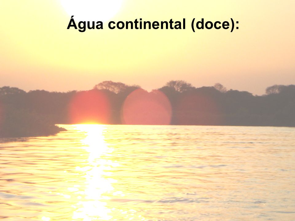 Água continental (doce):
