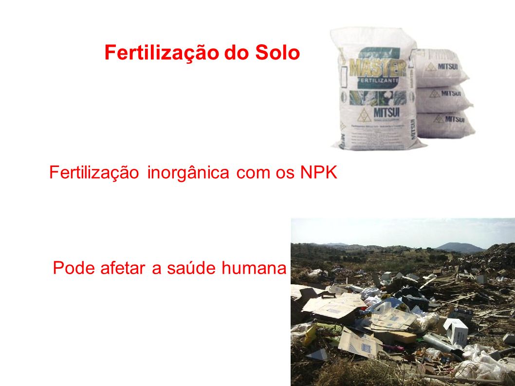 Fertilização do Solo Fertilização inorgânica com os NPK