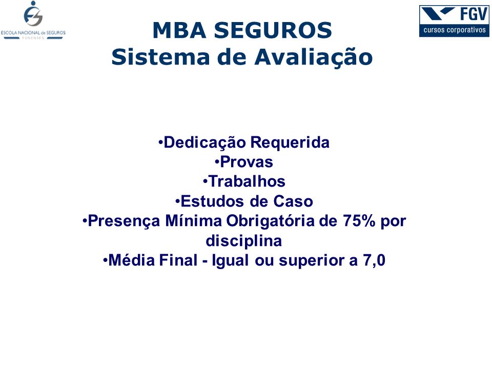 MBA SEGUROS Sistema de Avaliação