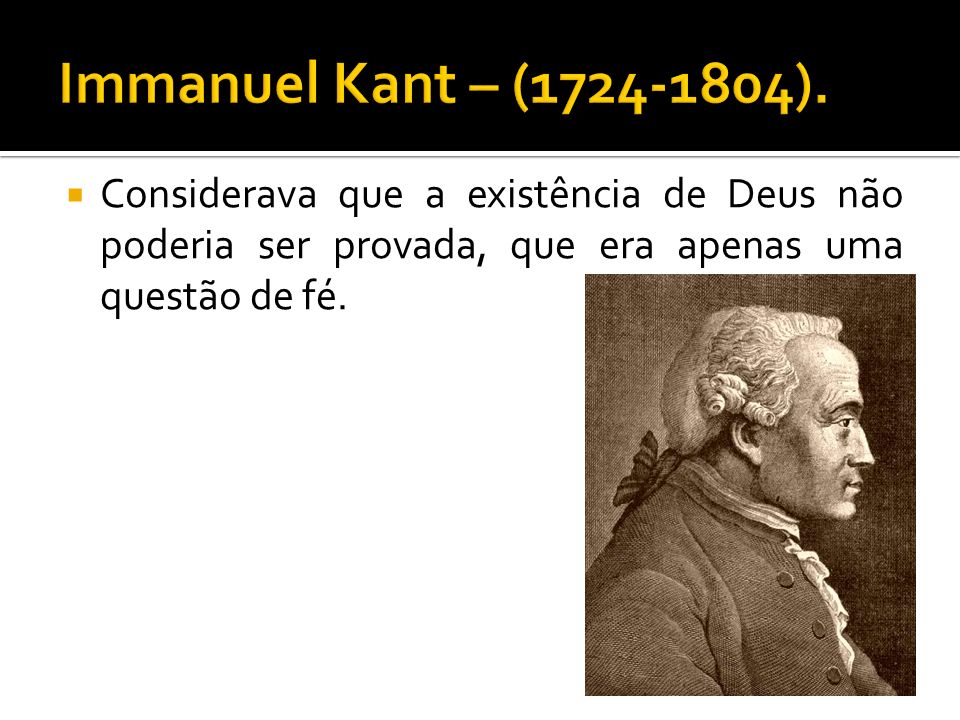 Immanuel Kant – ( ).