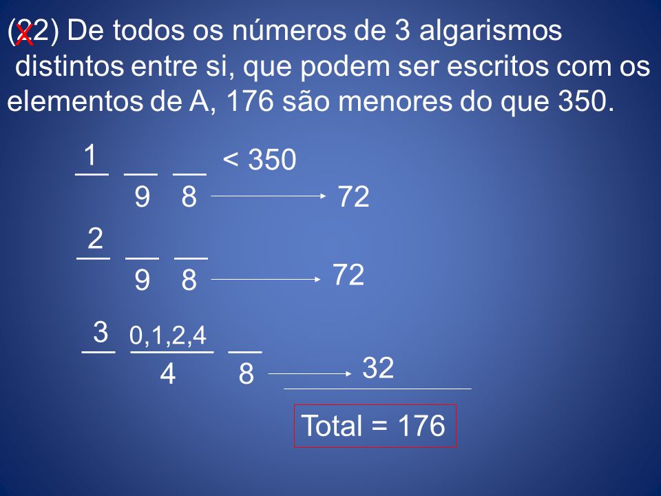 (22) De todos os números de 3 algarismos