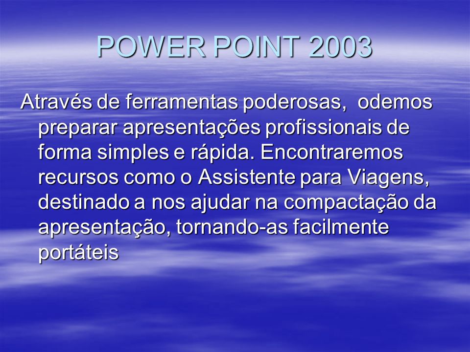 POWER POINT 2003