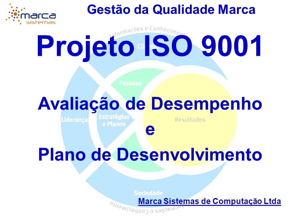 Projeto ISO 9001 Avaliação de Desempenho e Plano de Desenvolvimento