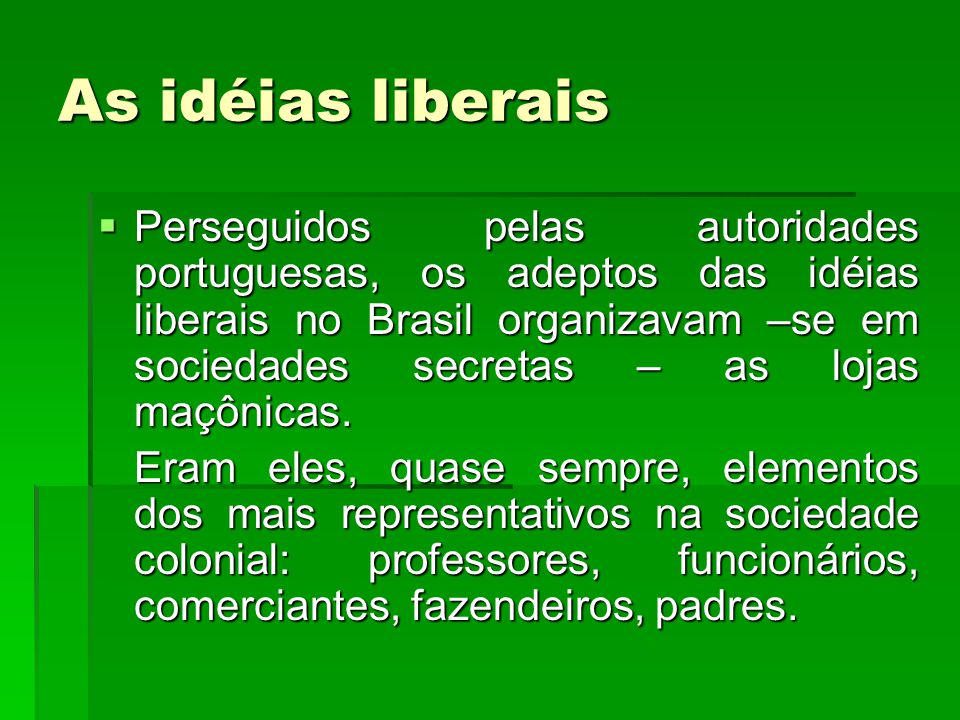 As idéias liberais