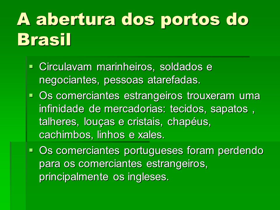 A abertura dos portos do Brasil