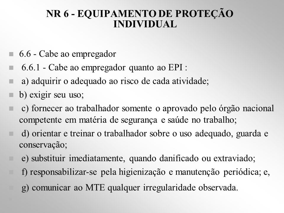 NR 6 - EQUIPAMENTO DE PROTEÇÃO INDIVIDUAL