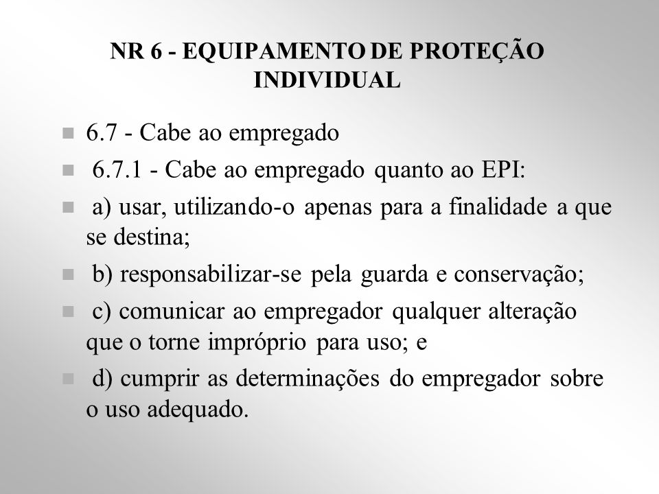 NR 6 - EQUIPAMENTO DE PROTEÇÃO INDIVIDUAL