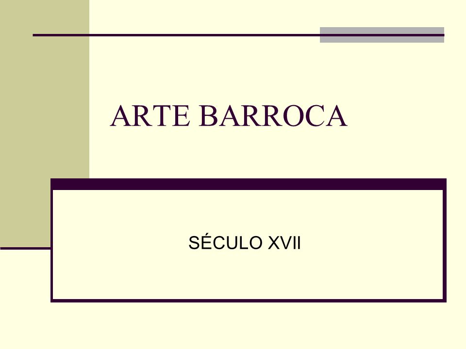 ARTE BARROCA SÉCULO XVII