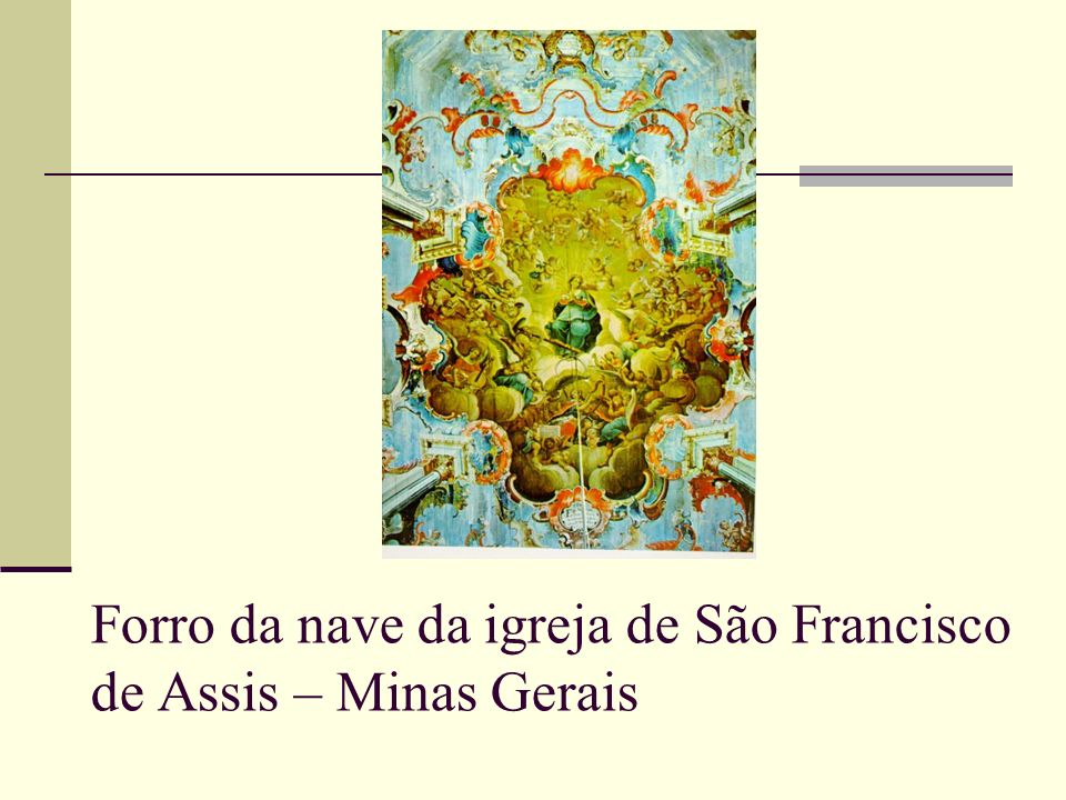 Forro da nave da igreja de São Francisco de Assis – Minas Gerais