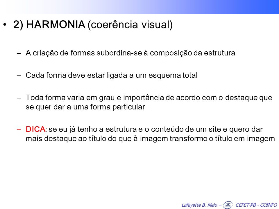 2) HARMONIA (coerência visual)