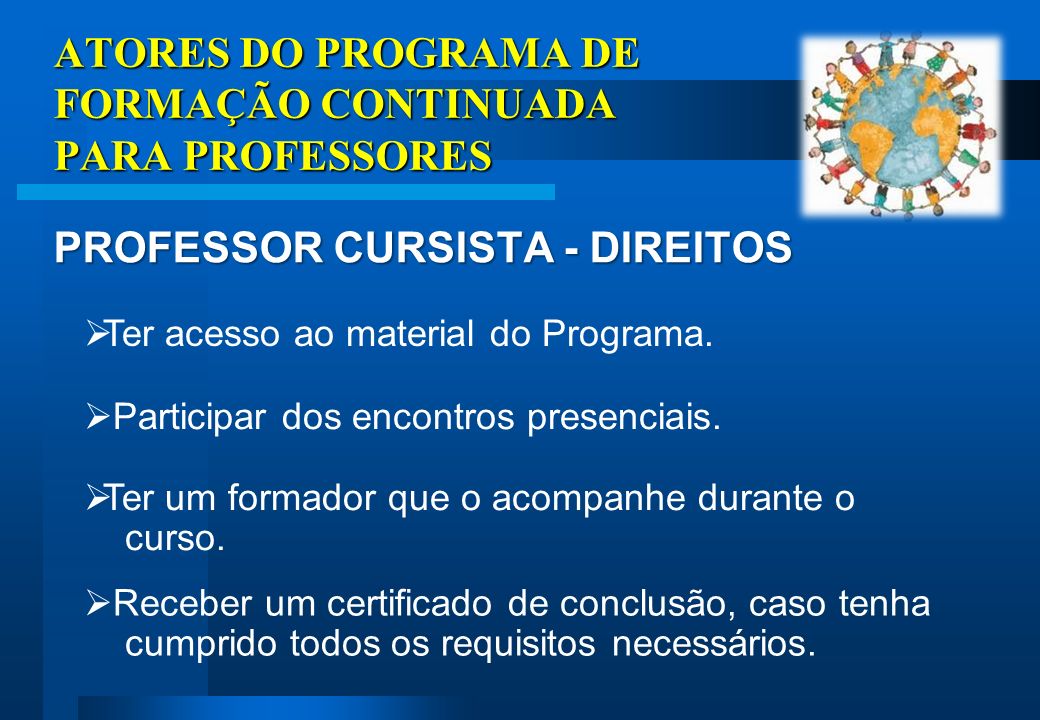 ATORES DO PROGRAMA DE FORMAÇÃO CONTINUADA PARA PROFESSORES