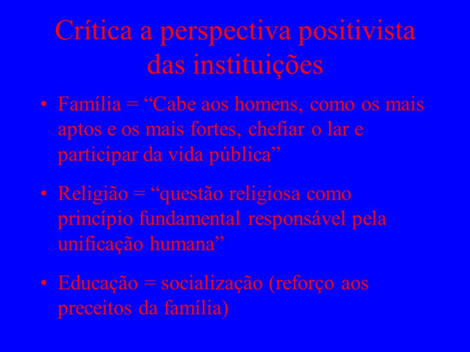 Crítica a perspectiva positivista das instituições