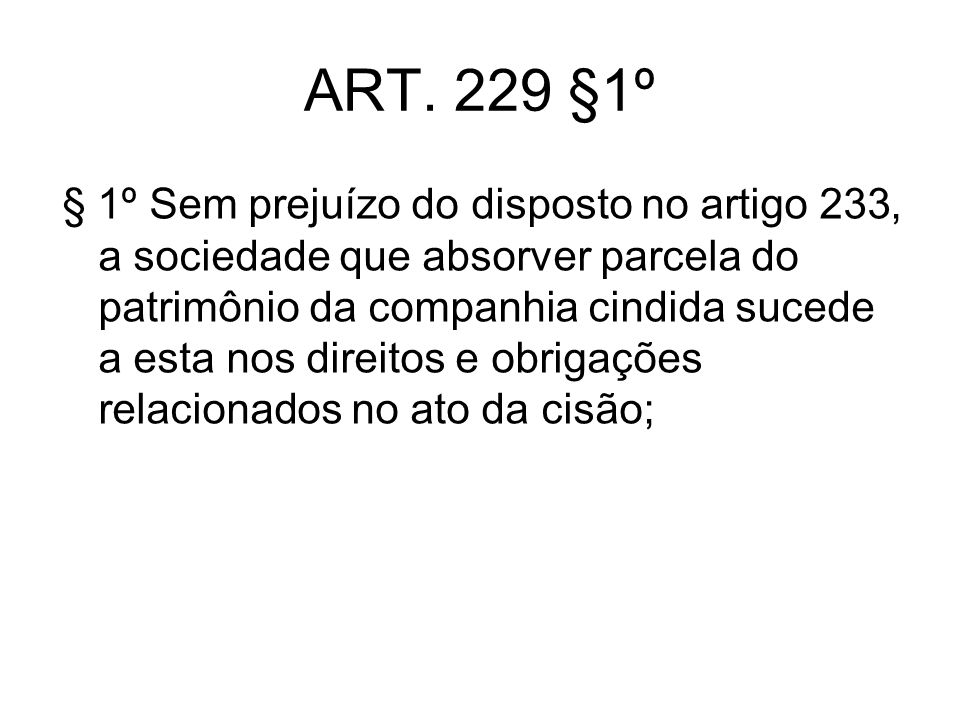 ART. 229 §1º