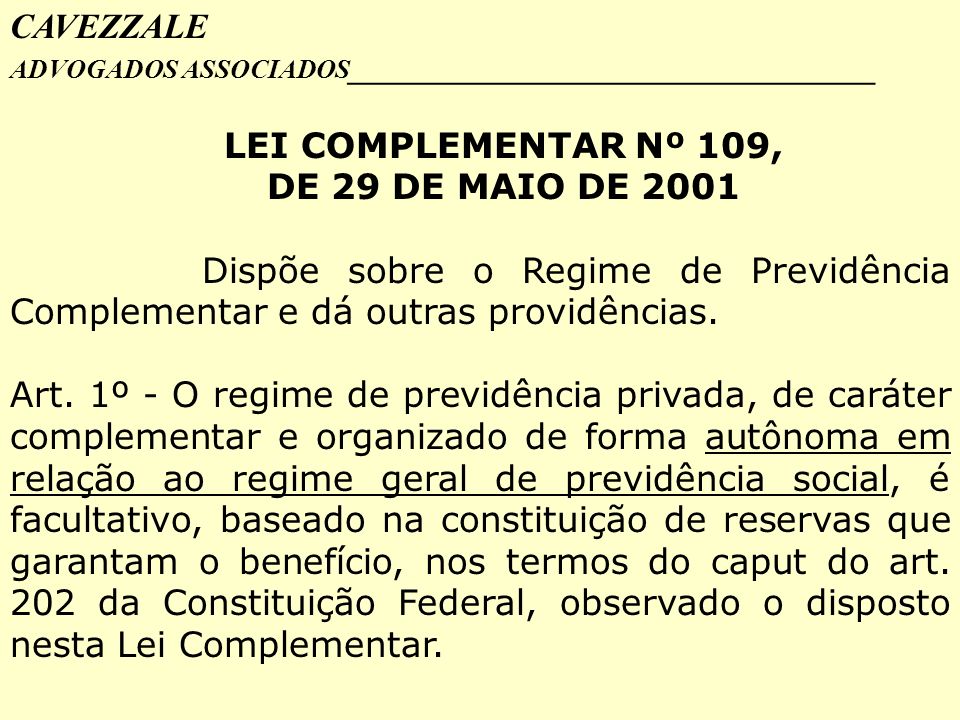 LEI COMPLEMENTAR Nº 109, DE 29 DE MAIO DE 2001