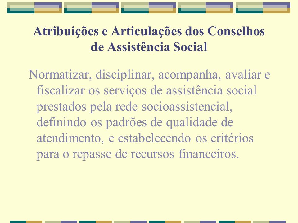 Atribuições e Articulações dos Conselhos de Assistência Social