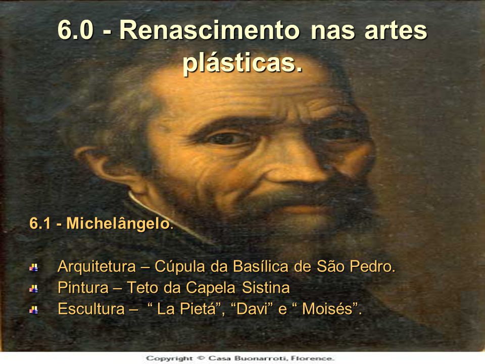 6.0 - Renascimento nas artes plásticas.