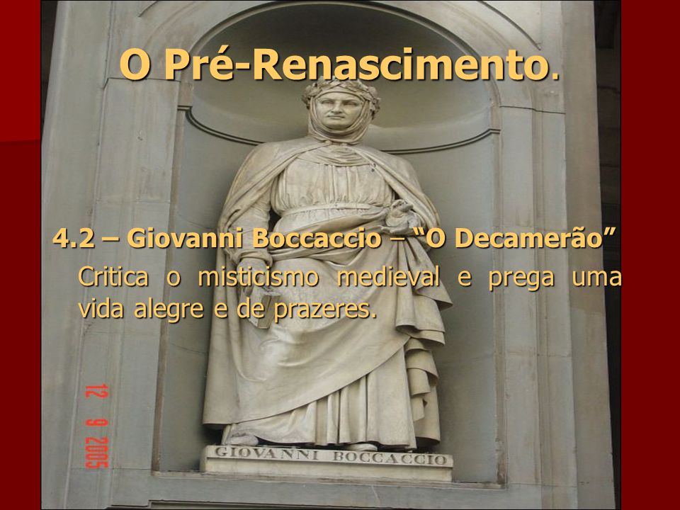 O Pré-Renascimento. 4.2 – Giovanni Boccaccio – O Decamerão