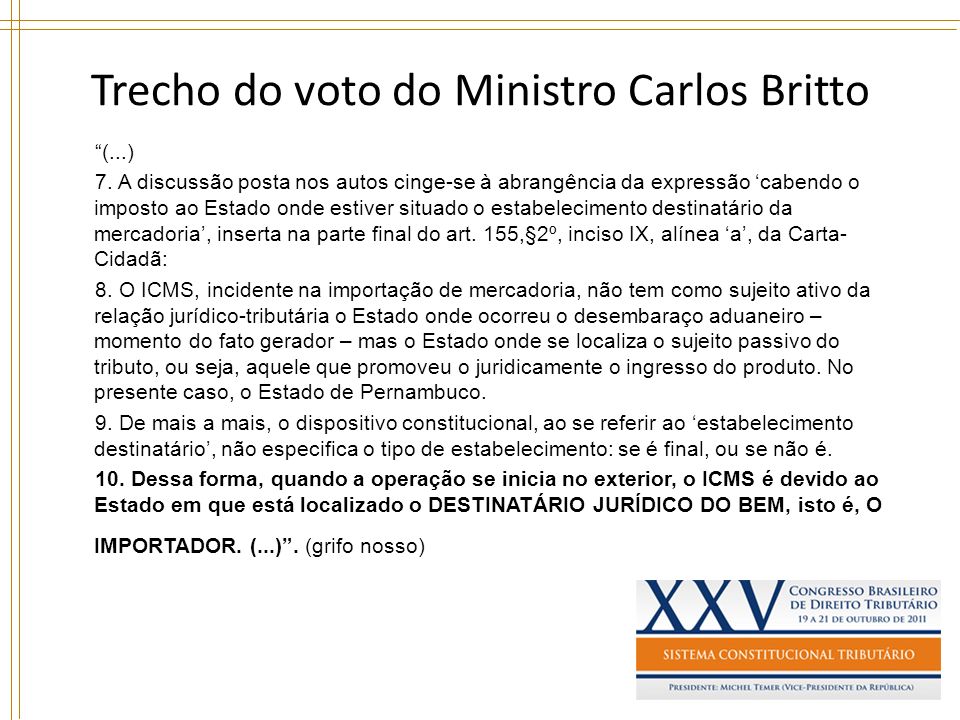 Trecho do voto do Ministro Carlos Britto