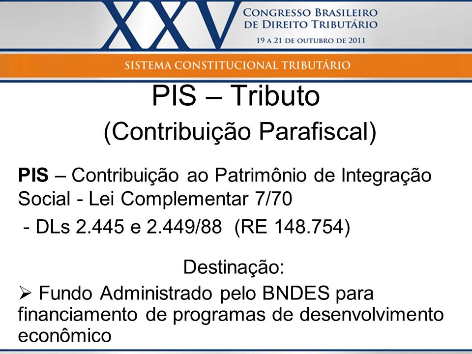 PIS – Tributo (Contribuição Parafiscal)