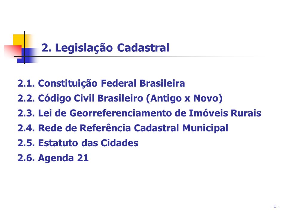2. Legislação Cadastral 2.1. Constituição Federal Brasileira
