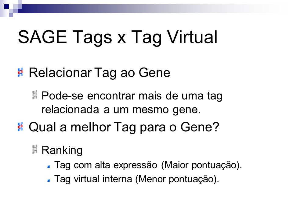 SAGE Tags x Tag Virtual Relacionar Tag ao Gene