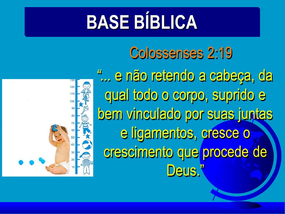 BASE BÍBLICA Colossenses 2:19